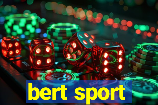 bert sport